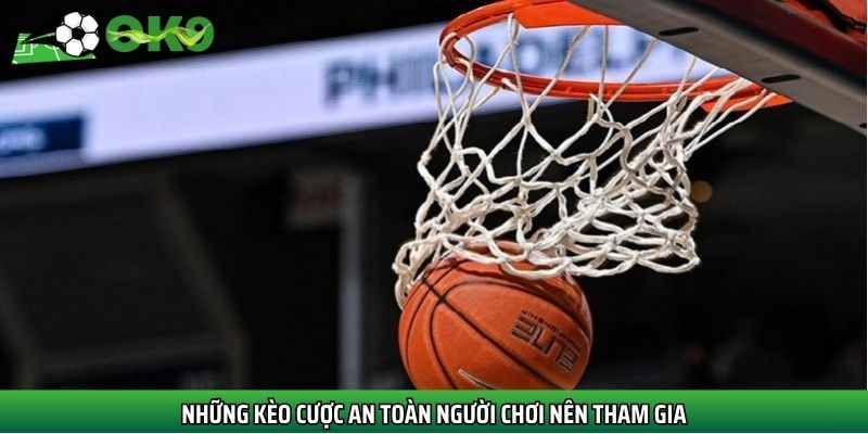Những kèo cược an toàn người chơi nên tham gia