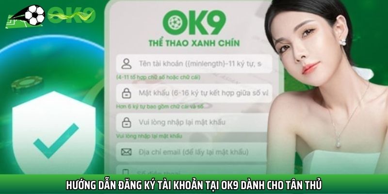 Cách đăng ký OK9