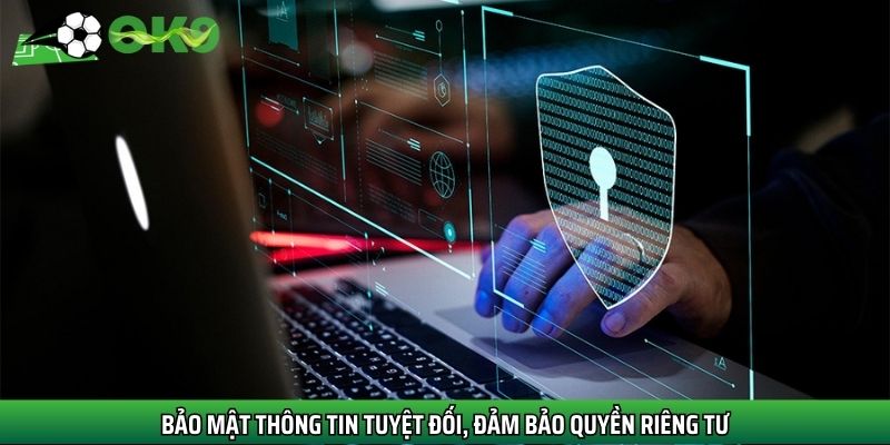 Bảo mật thông tin an toàn